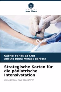 Strategische Karten für die pädiatrische Intensivstation