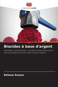 Biocides à base d'argent
