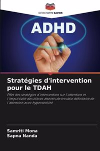 Stratégies d'intervention pour le TDAH