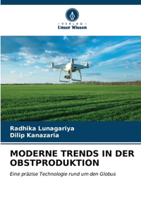 Moderne Trends in Der Obstproduktion