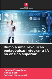 Rumo a uma revolução pedagógica