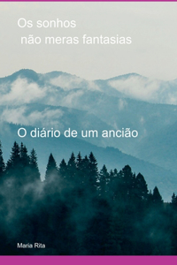 Os Sonhos Não Meras Fantasias