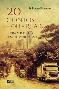 20 contos + ou - reais: o prazer de ler sem compromisso