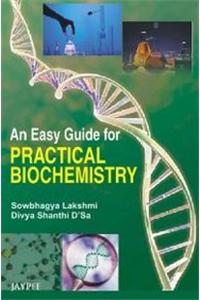 Easy Guide for Practical Biochemistry
