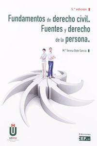 Fundamentos de derecho civil. Fuentes y derecho de la persona