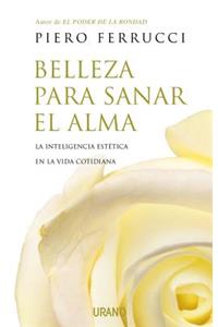 Belleza Para Sanar El Alma