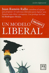 Un Modelo Realmente Liberal