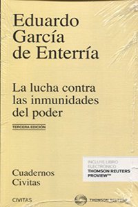 La lucha contra las inmunidades del poder en el derecho administrativo (Papel + e-book)