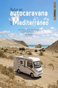 Rutas en autocaravana por el Mediterraneo