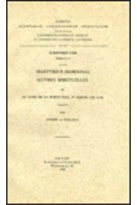 Martyrius (Sahdona). oeuvres spirituelles, III. Livre de la Perfection, 2e Partie (ch. 8-14)