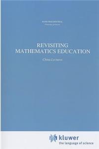 Revisiting Mathematics Education