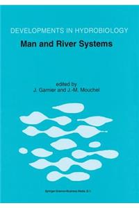 Man and River Systems: The Functioning of River Systems at the Basin Scale