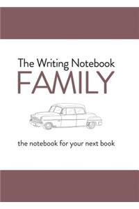 The Writing Notebook: Family