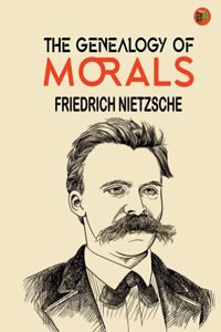 The Genealogy of Morals
