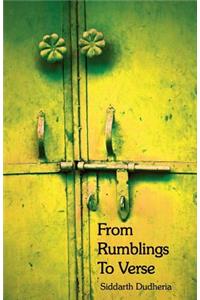 From Rumblings To Verse