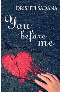 You Before Me
