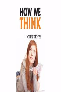 How We Think