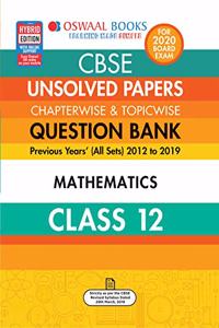 Oswaal CBSE Unsolved Papers Chapterwise & Topicwise Class 12 Mathematics Book (For March 2020 Exam)