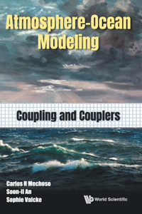 Atmosphere-Ocean Modeling: Coupling and Couplers