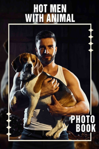 Hot Men With Animal Photo Book