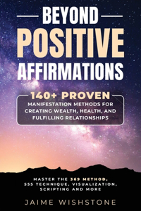 Beyond Positive Affirmations