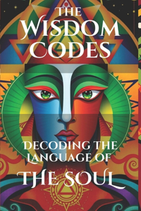 The Wisdom Codes