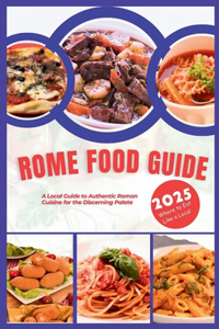 Rome Food Guide 2025