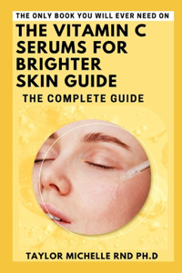 Vitamin C Serums for Brighter Skin Guide