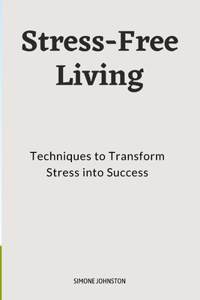 Stress-Free Living