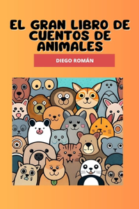 El Gran Libro de Cuentos de Animales
