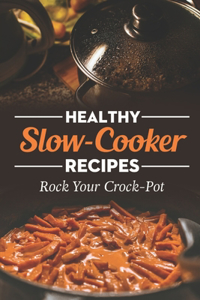 Healthy Slow-Cooker Recipes