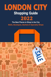 London City Shopping Guide 2022
