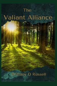 The Valiant Alliance