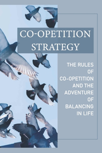 Co-Opetition Strategy