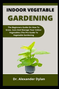 Indoor Vegetable Gardening