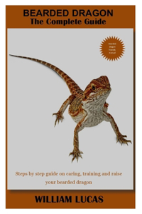Bearded Dragon the Complete Guide