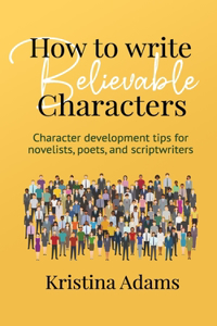 How to Write Believable Characters