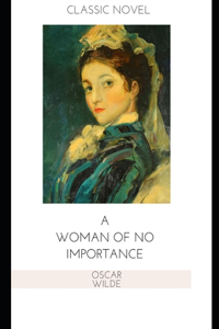 A Woman of No Importance