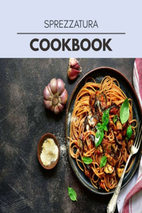 Sprezzatura Cookbook