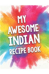 My Awesome Indian Recipe Book