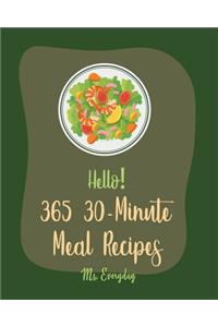 Hello! 365 30-Minute Meal Recipes