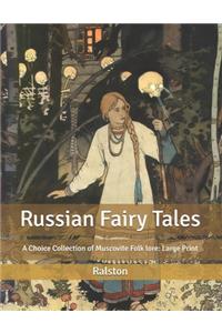 Russian Fairy Tales