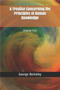 A Treatise Concerning the Principles of Human Knowledge