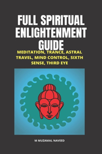 Full Spiritual Enlightenment Guide