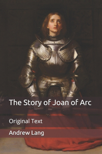 The Story of Joan of Arc