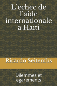 L`echec de l`aide internationale a Haiti