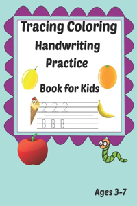 Tracing Coloring Handwriting Practice Book for kids Ages 3-7