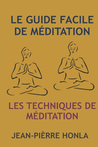 Guide Facile de Méditation