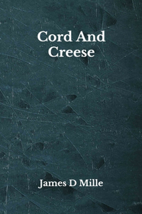 Cord And Creese: Beyond World's Classics