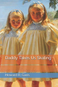 Daddy Takes Us Skating
